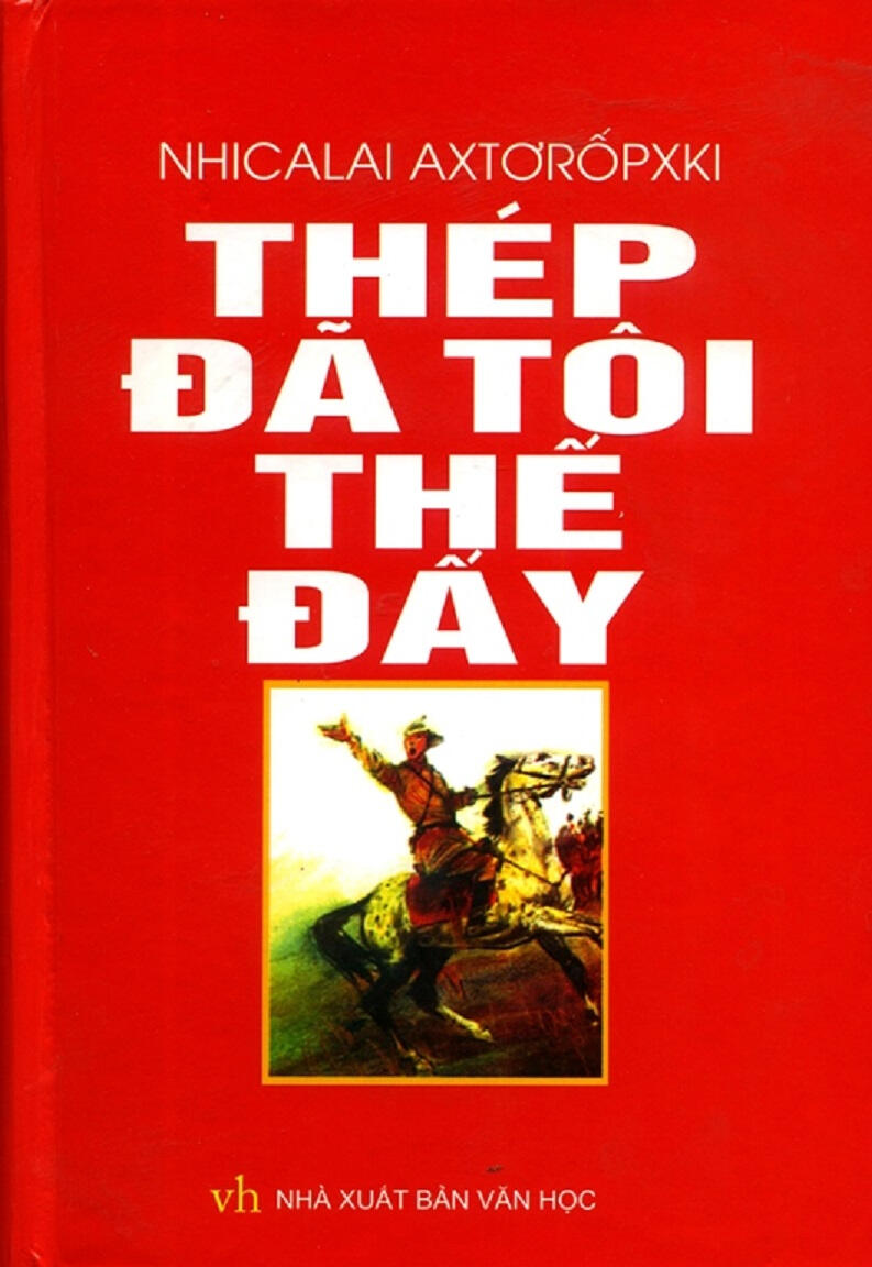 Thép đã tôi thế đấy