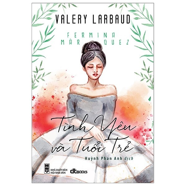 Tình yêu và tuổi trẻ - Valery Larbaud