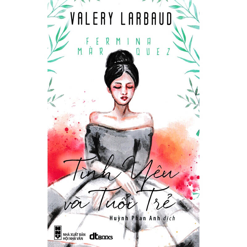 Tình yêu và tuổi trẻ - Valery Larbaud