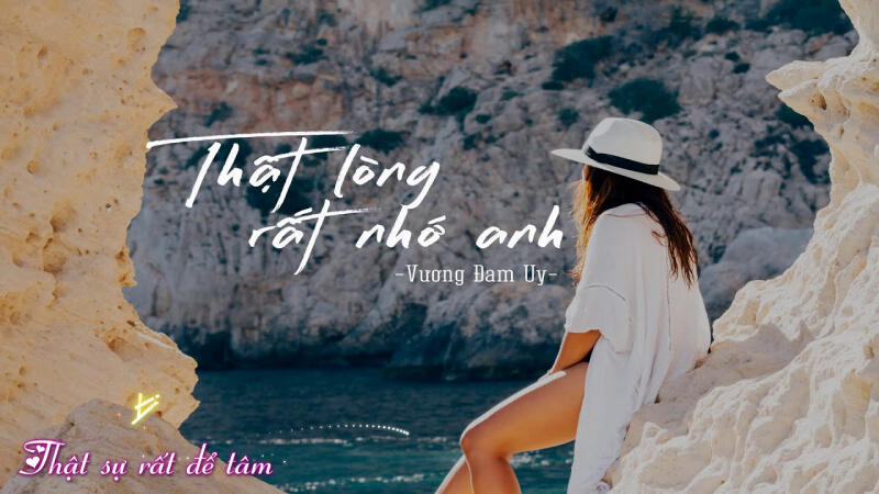 Thật lòng rất nhớ anh - Vương Đam Uy