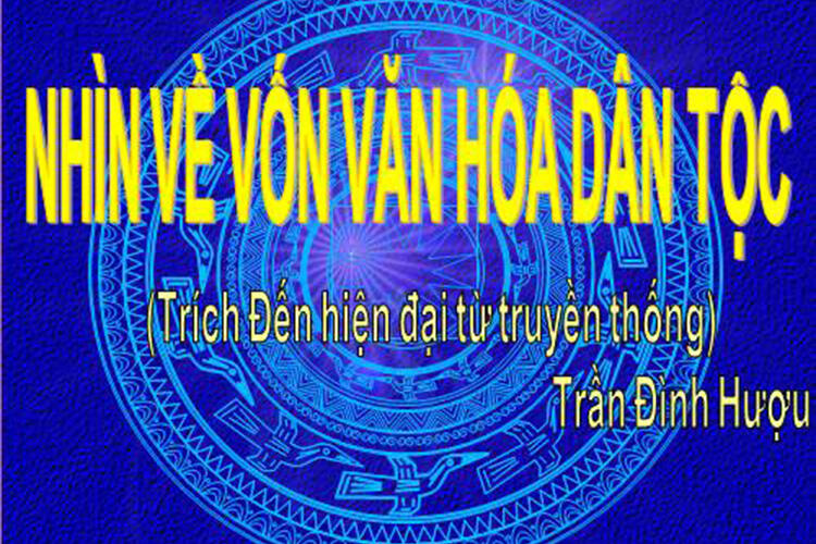 Bài soạn Nhìn về vốn văn hóa dân tộc số 4