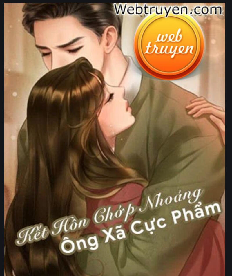 Kết Hôn Chớp Nhoáng Ông Xã Cực Phẩm