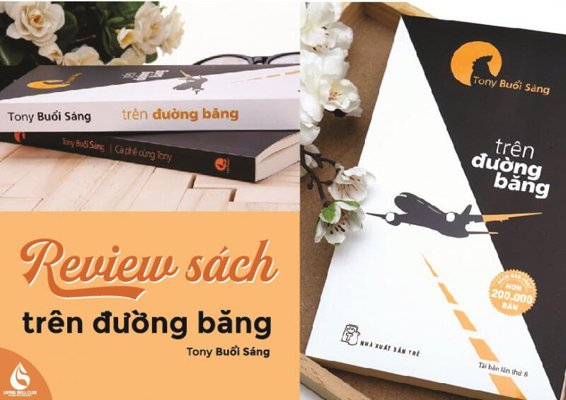 Trên đường băng – Tony Buổi Sáng