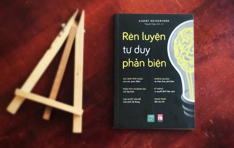 Rèn Luyện Tư Duy Phản Biện (Neuroscience and critical thinking) - Albert Rutherford (2020)