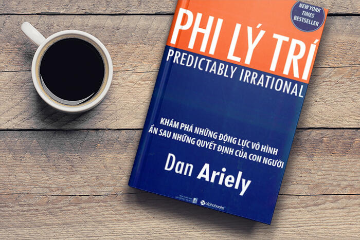 Phi Lý Trí (Predictably Irrational) - Dan Ariely (2018)