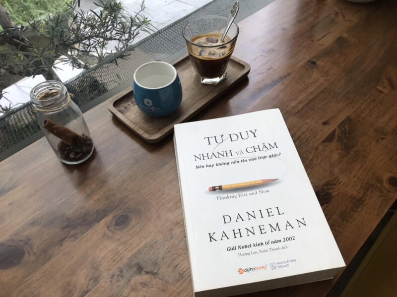 Tư Duy Nhanh Và Chậm (Thinking, Fast and Slow) - Daniel Kahneman (2018)